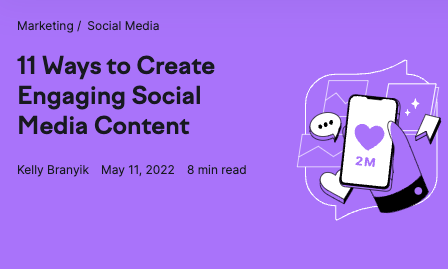 11 Ways to Create Engaging Social Media Content